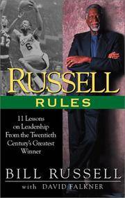 Russell Rules: 11 Lessons on Leadership from the Twentieth Century&#039;s Greatest Winner by Falkner, David; Russell, Bill - 2001