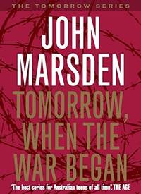 Tomorrow, When the War Began by Marsden, John