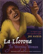 La Llorona / The Weeping Woman (English and Spanish Edition)