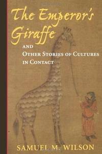 The Emperor's Giraffe: And Other Stories Of Cultures In Contact