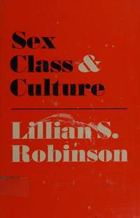 SEX, CLASS AND CULTURE