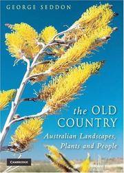 THE OLD COUNTRY: Australian Landscapes, Plants and People