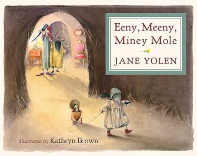 Eeny, Meeny, Miney Mole.