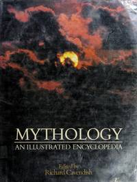 Mythology: An Illustrated Encyclopedia