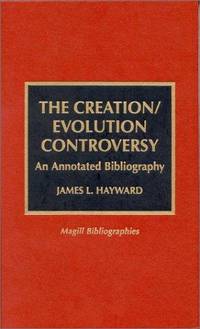 The Creation/Evolution Controversy by James L. Hayward - Hardcover - Annotated - 1998-04-30 - from Ergodebooks (SKU: DADAX0810833867)