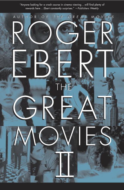 The Great Movies II by Roger Ebert Paperback 2006-02-01