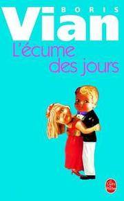 L'Ã&#137;cume Des Jours (Ldp Litterature) (French Edition)