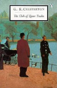 The Club of Queer Trades (20th Century Classics)