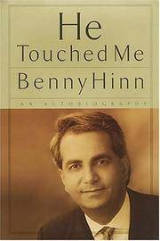 HE TOUCHED ME by BENNY HINN - Hardcover - 1999 - from Moody Books, Inc (SKU: MN8173)