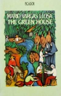 The Green House by Mario Vargas Llosa