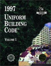 1997 Uniform Building Code, Vol. 1: Administrative, Fire- and Life-Safety, and Field Inspection...