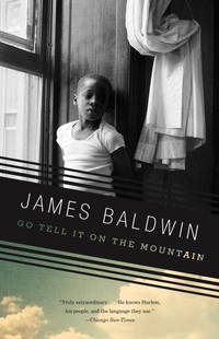 Go Tell It on the Mountain (Vintage International) by Baldwin, James