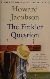 The Finkler Question by Howard Jacobson - Jan 2010