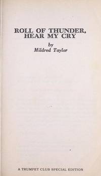 Roll of Thunder, Hear My Cry by Taylor, Mildred D