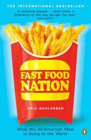 cover of Fast Food Nation: What the All-American Meal Is Doing to the World