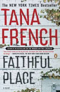 Faithful Place by French, Tanaa