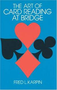 The Art Of Card Reading At Bridge