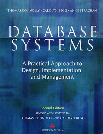 Database Systems: A Practical Approach to Design, Implementation, & Management