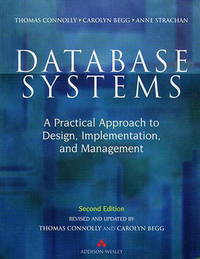 Database Systems: A Practical Approach to Design, Implementation, and Management (International Computer Science Series) de Thomas Connolly; Carolyn Begg - 1998-08