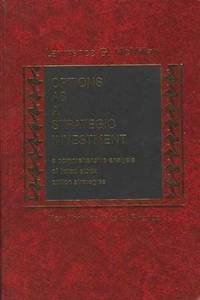 Options As a Strategic Investment: A Comprehensive Analysis of Listed Stock Option Strategies by Lawrence G McMillan - 1980-01-01