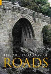 Roads: archaeology and architecture by Richard K Morriss - Paperback - 2005 - from Bennor Books (SKU: 005407)