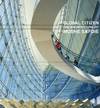 Global Citizen; The Architecture of Moshe Safdie
