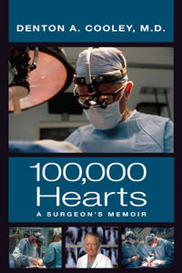 One Hundred Thousand Hearts: A SurgeonÆs Memoir