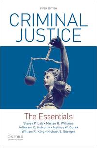 Criminal Justice: The Essentials by Lab, Steven P