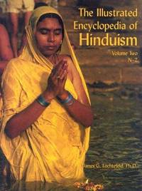 The Illustrated Encyclopedia of Hinduism (2 Volume Set) by James Lochtefeld