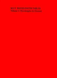 M.I.T. Wavelength Tables,vol. 2; wavelengths by element by Frederick Phelps - 1st Edition - 1982 - from Bingo Books 2 (SKU: 147856)