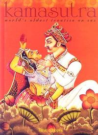 Kama Sutra: World's Oldest Treatise on Sex by Tarun Chopra