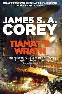 Tiamat's Wrath (The Expanse, 8)