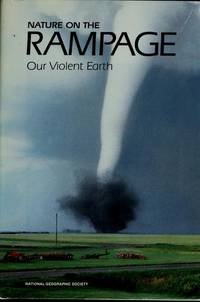 Nature On The Rampage: Our Violent Earth