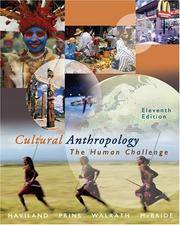 cover of Cultural Anthropology: The Human Challenge (with CD-ROM and InfoTrac) (Available Titles CengageNOW)
