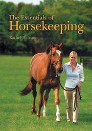 The Essentials of Horsekeeping by Hairston, Rachel & Madelyn Larsen - 2005