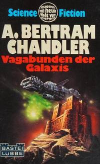 Vagabunden der Galaxis. Science-fiction-Roman (bastei l�bbe, 21081)