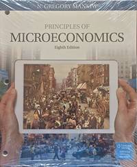 Principles of Microeconomics, Loose-Leaf NEW in shrink wrap; 8e