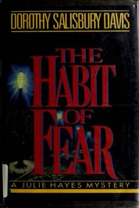 The Habit of Fear by Dorothy Salisbury Davis - 1987-11