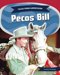 Pecos Bill (Tales from Americana)