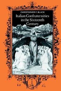 Italian confraternities in the sixteenth Century