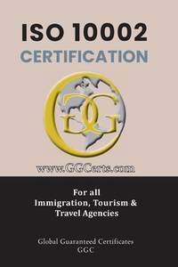 ISO 10002 Certification: For all Immigration, Tourism and Travel Agencies