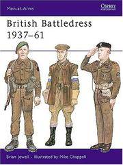 British Battledress 1937-61 (Men at Arms Series, 112)