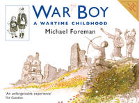 War Boy: A Wartime Childhood