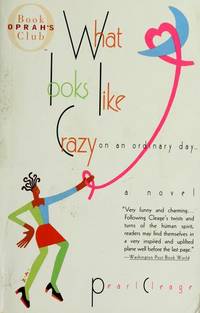 WHAT LOOKS LIKE CRAZY ON AN ORDINARY DAY