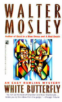 White Butterfly (Easy Rawlins Mysteries) by Mosley, Walter - 1993-07-01