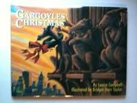 Gargoyles&#039; Christmas by Campbell, Louisa; Taylor, Bridget S. (Illustrator) - 1994