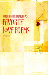 Random House Treasury of Favorite Love Poems, Second Edition