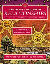 image of The Secret Language of Relationships: Your Complete Personology Guide to Any Relationship With Anyone