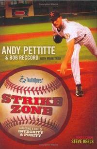 Strike Zone: Targeting A Life Of Integrity & Purity (Truthquest)