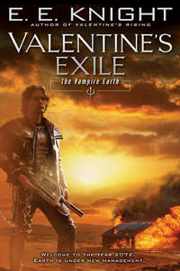 Valentine&#039;s Exile (Vampire Earth, Book 5) by E.E. Knight - 2006-05